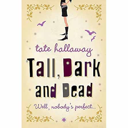 Tall Dark and Dead