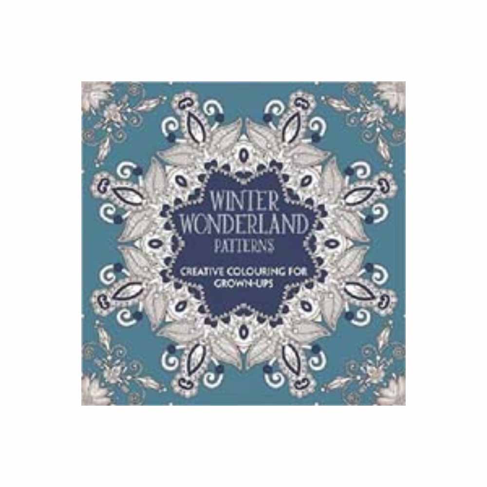 Winter Wonderland Patterns . . . . Creative Colouring for Grown-Ups