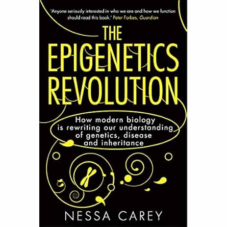 The Epigenetics Revolution