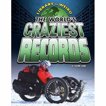 The World's Craziest Records