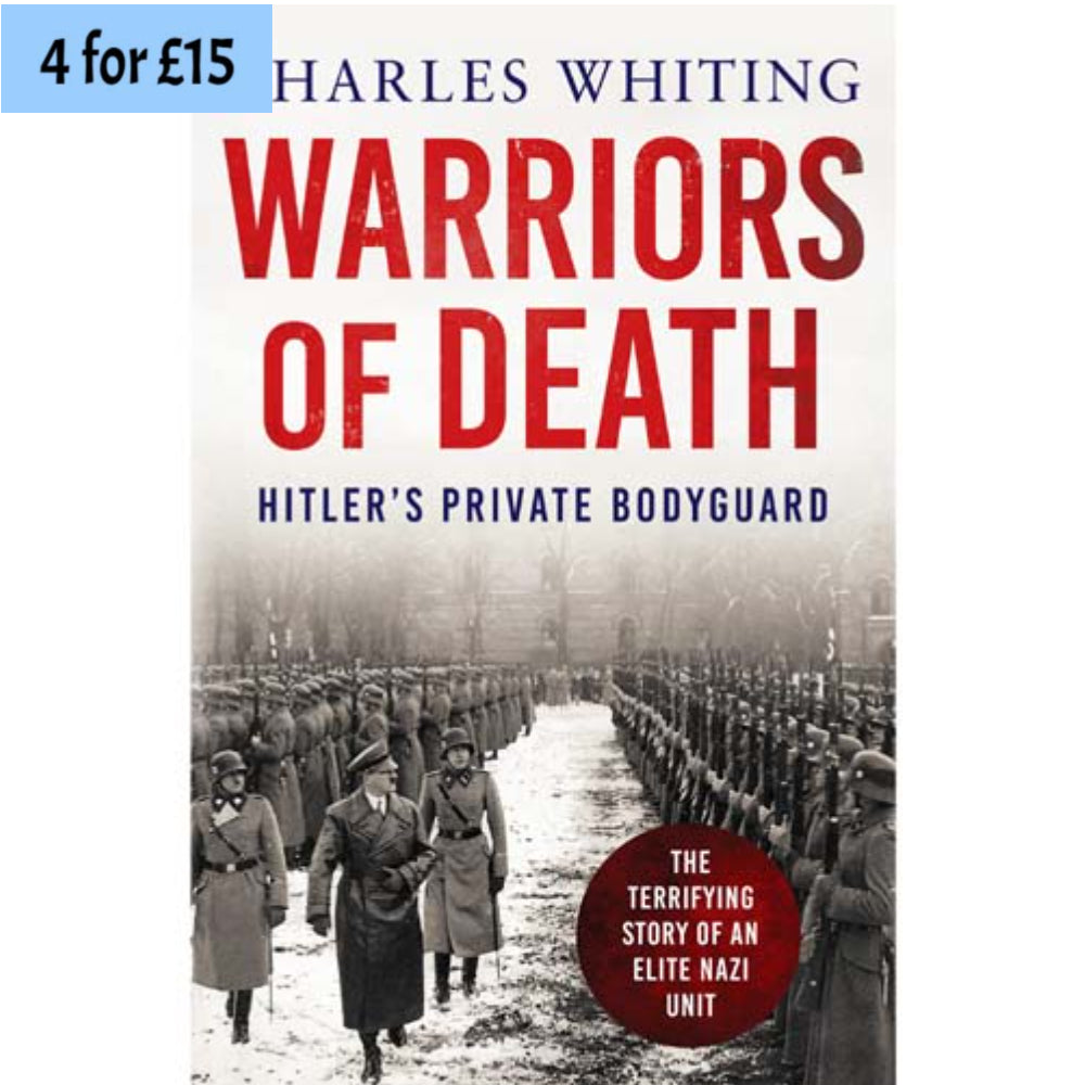 Warriors of Death: Hitler's Private Bodyguard