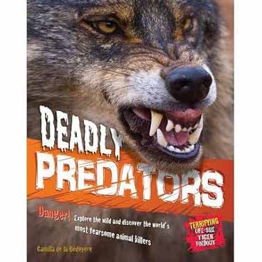Deadly Predators  by C de la Bedoyere