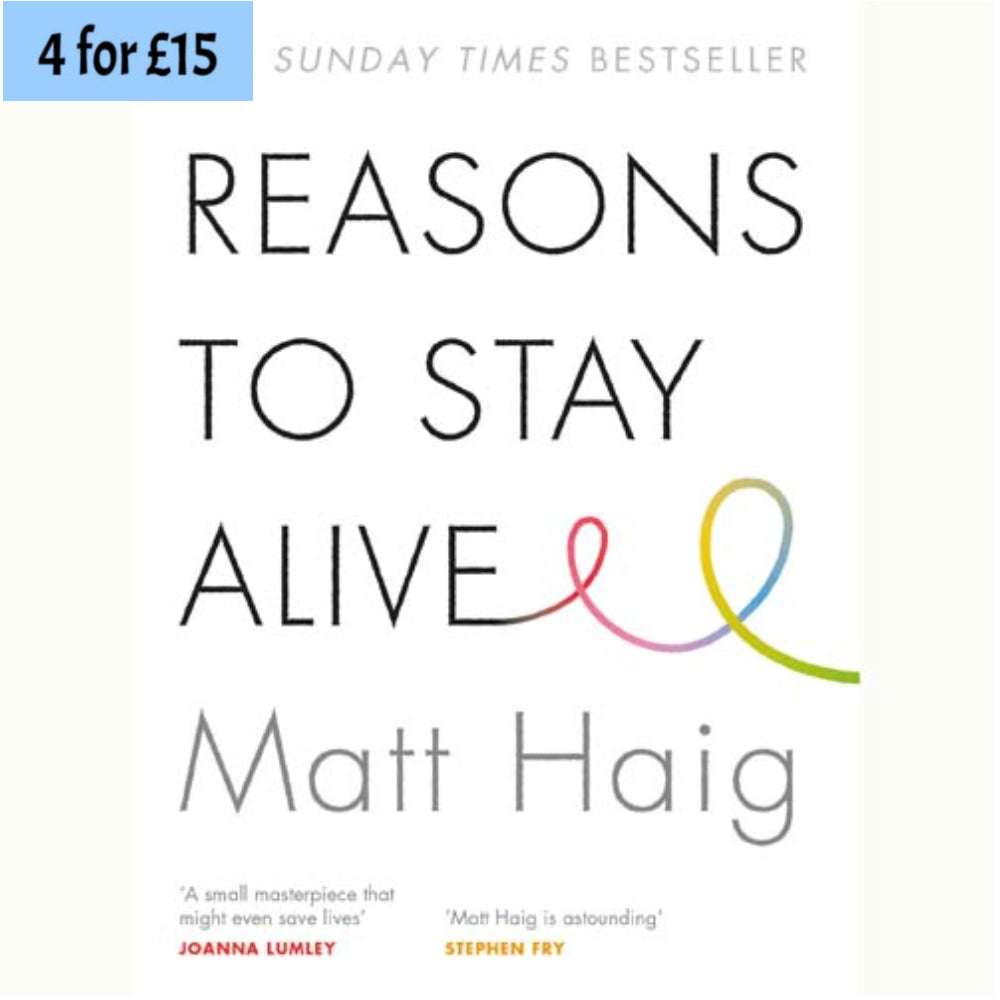 Reasons to Stay Alive