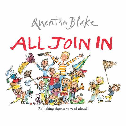 All Join In  by Quentin Blake