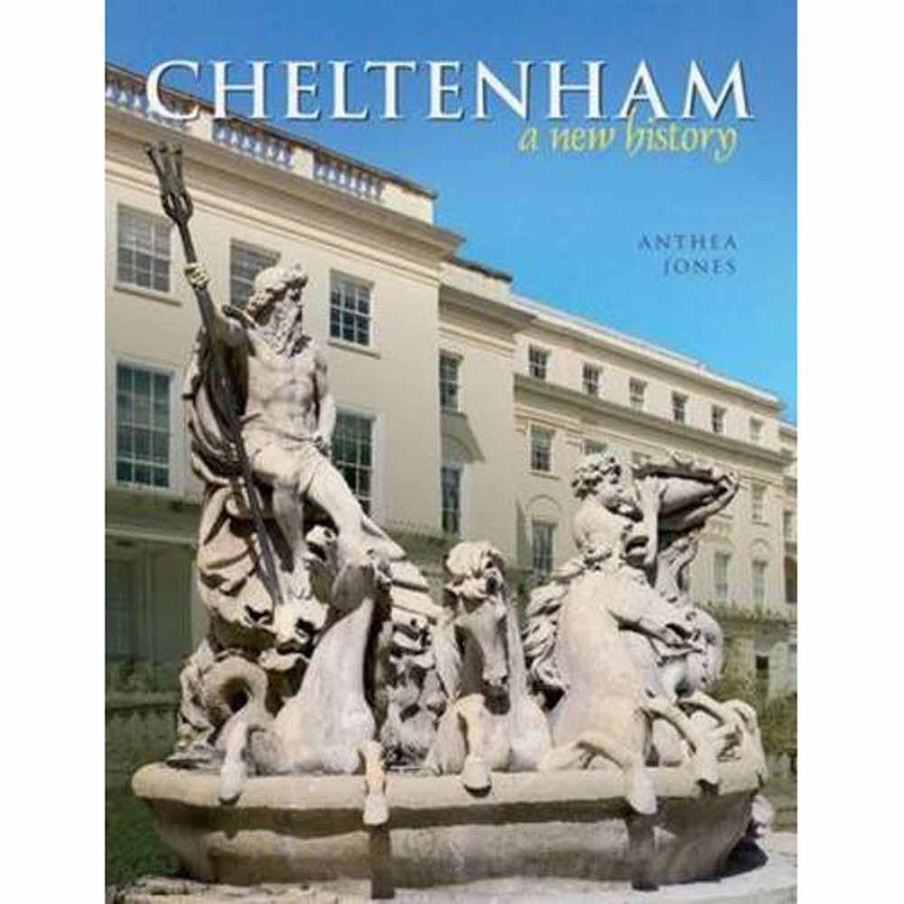 Cheltenham:  A New History
