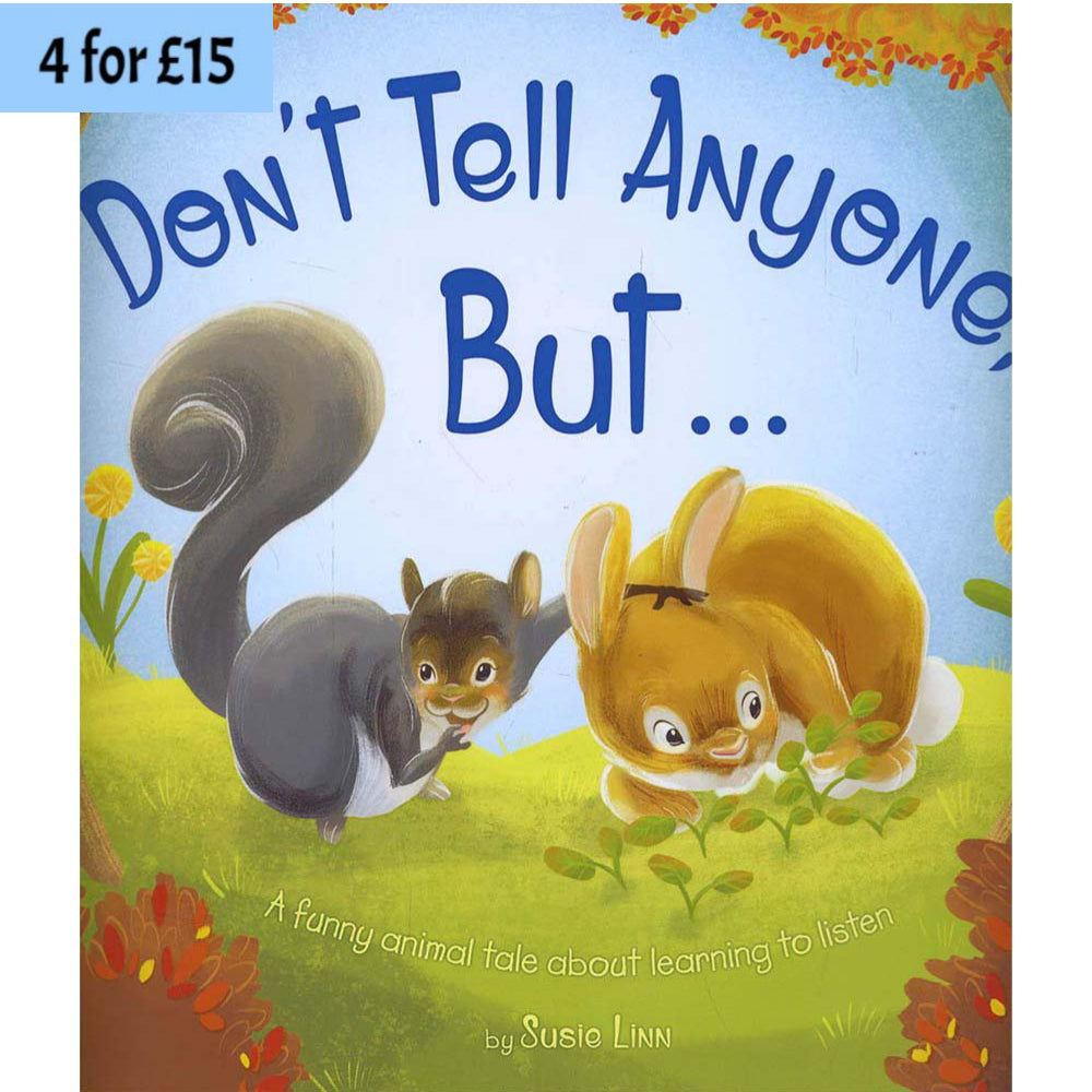 Don't Tell Anyone, But . . . .