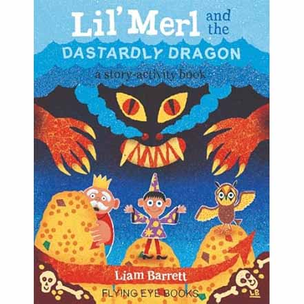 Lil' Merl and the Dastardly Dragon (Story/Activity Book)