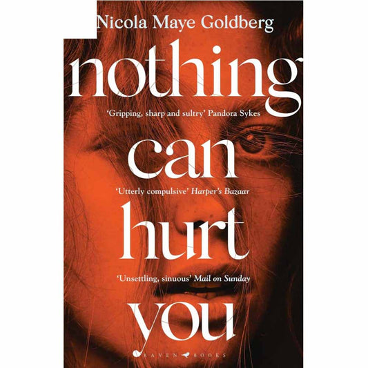 Nothing Can Hurt You