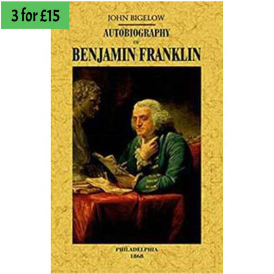 Autobiography of Benjamin Franklin  (Facsimile Edition)