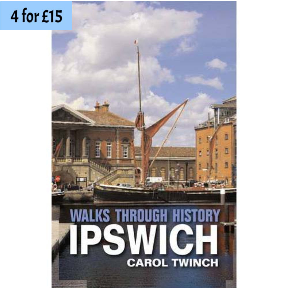 Walks Through History: Ipswich