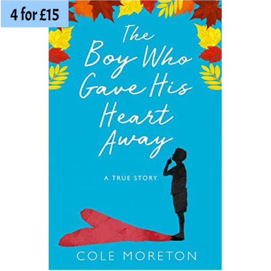 The Boy Who Gave His Heart Away