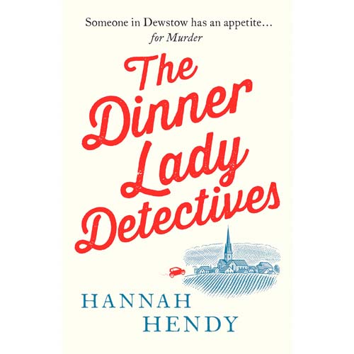 The Dinner Lady Detectives
