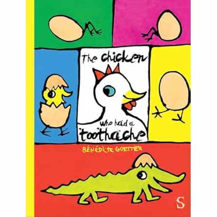 The Chicken Who Had a Toothache