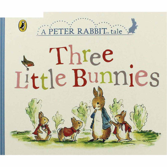 Three Little Bunnies  by Beatrix Potter