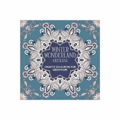 Winter Wonderland Patterns . . . .  Creative Colouring for Grown-Ups