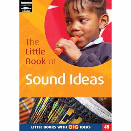 The Little Book of Sound Ideas