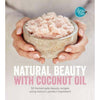 Natural Beauty with Coconut Oil