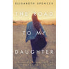 The Road to My Daughter