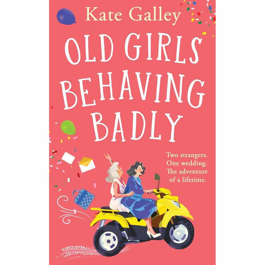 Old Girls Behaving Badly