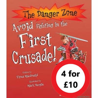 Danger Zone:  Avoid Fighting in the First Crusade