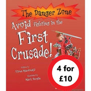 Danger Zone:  Avoid Fighting in the First Crusade