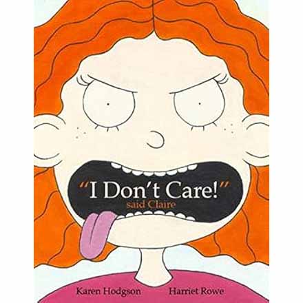I Don't Care! Said Claire