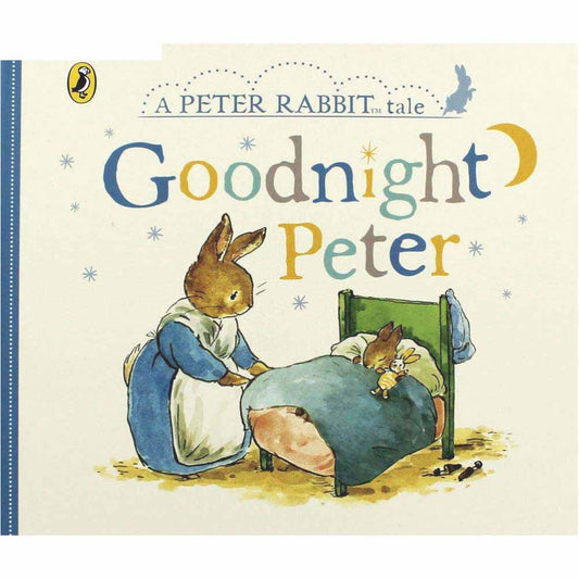 Goodnight Peter  by Beatrix Potter