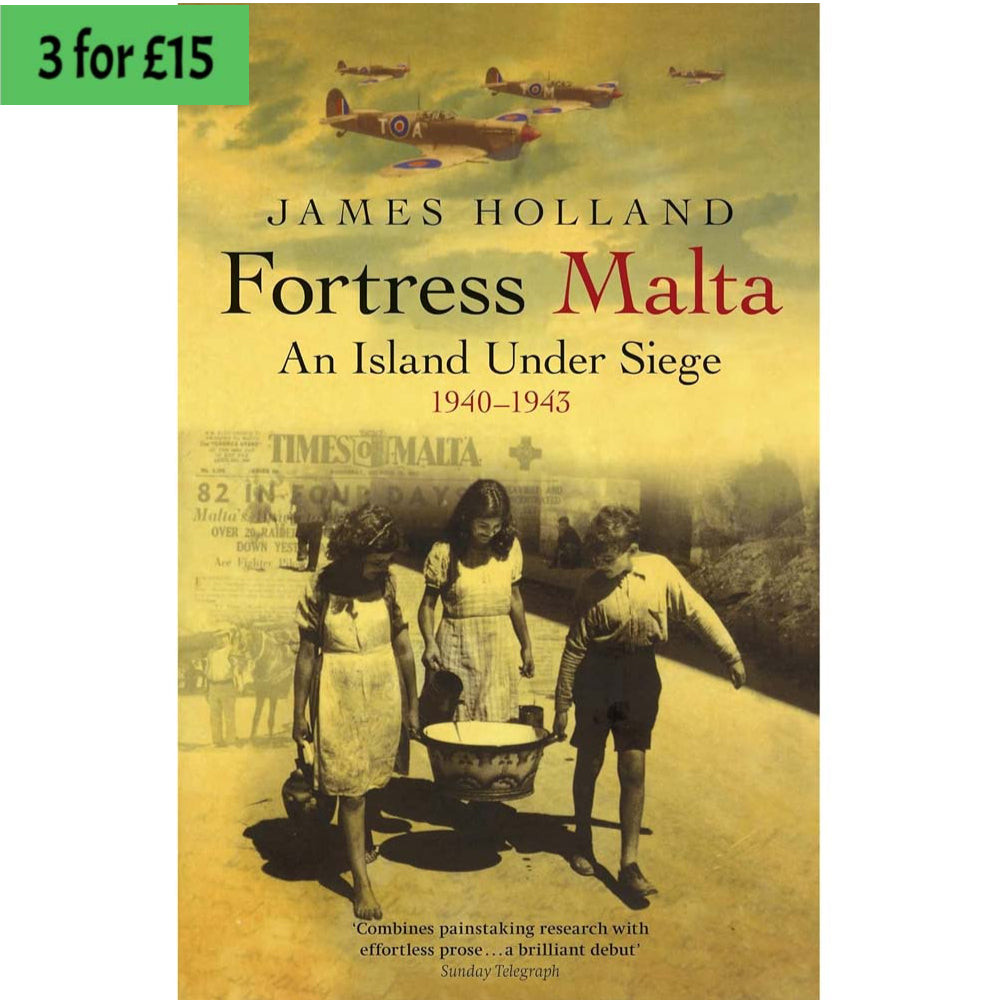 Fortress Malta: An Island Under Siege
