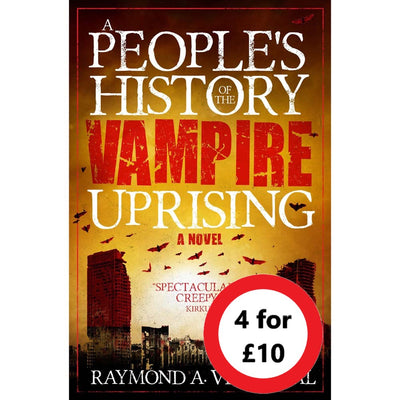 A People's History of the Vampire Uprising