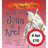 Danger Zone:  Avoid Being Joan of Arc