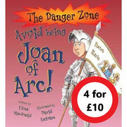 Danger Zone:  Avoid Being Joan of Arc