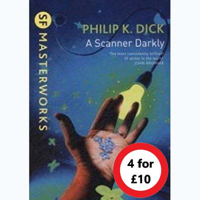 A Scanner Darkly by Philip K Dick
