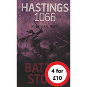 Battle Story:  Hastings 1066