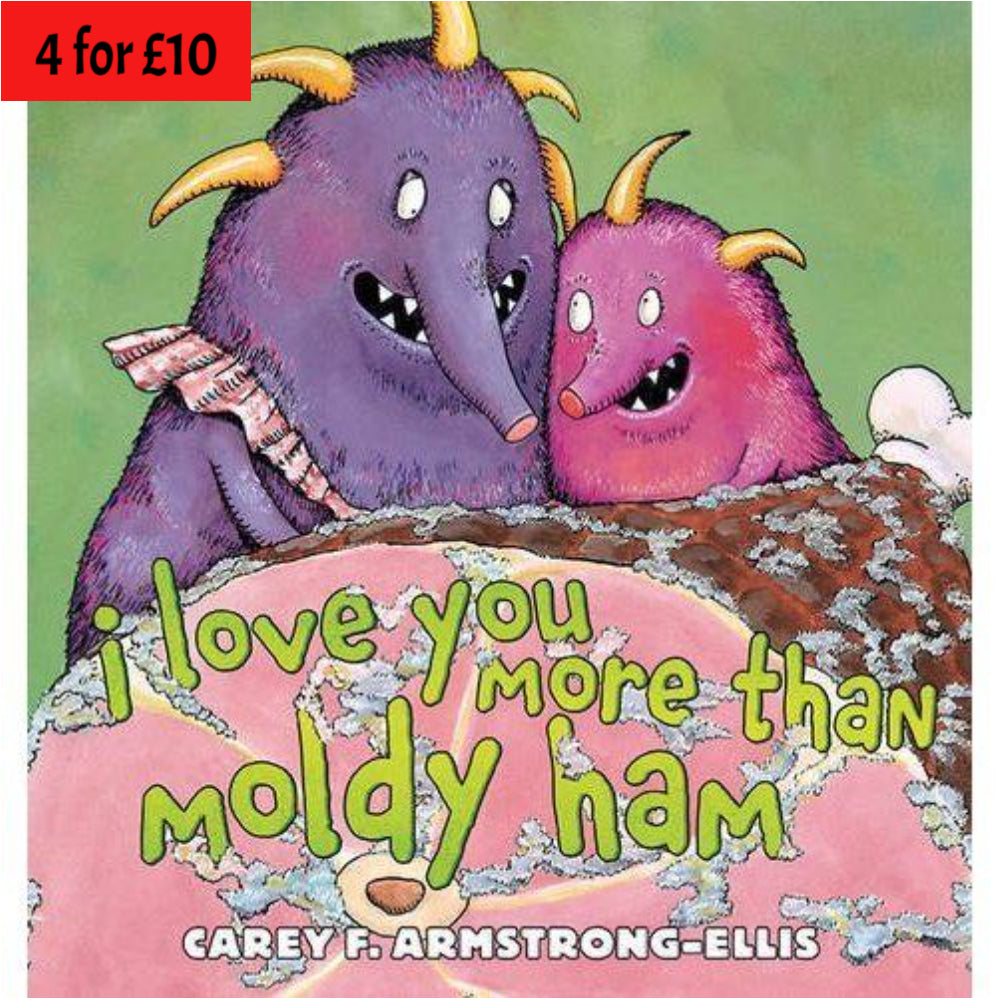 I Love You More Than Moldy Ham