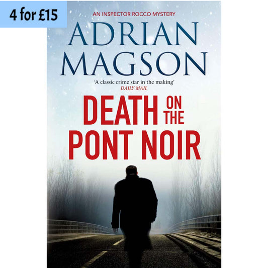 Death on the Pont Noir