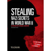 Stealing Nazi Secrets in World War II