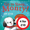 Go to Sleep, Monty!  by Kim Geyer