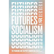 Futures of Socialism