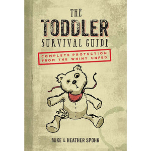 The Toddler Survival Guide