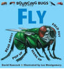 Fly - A Bouncing Bugs Book