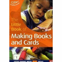 The Little Book of Making Books & Cards