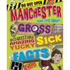 Manchester and Its Most Gross Disgusting Amazing Yucky Sick Facts Ever