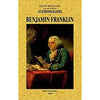 Autobiography of Benjamin Franklin  (Facsimile Edition)