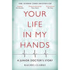 Your Life in My Hands