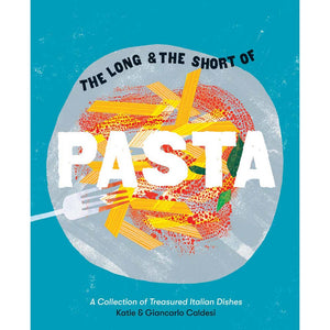 The Long & the Short of Pasta