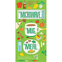 A Microwave, A Mug, A Meal   by Amy Sherman  (Recipe Cards)