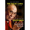 The Art of Happiness in a Troubled World