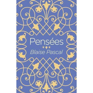 Pensees  by Blaise Pascal