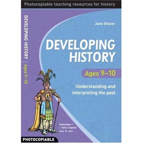 Developing History for Ages 9-10