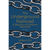 The Underground Railroad